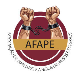 AFAPE - ASSOCIAÇÃO DE FAMILIARES E AMIGOS DE PRESOS E EGRESSOS